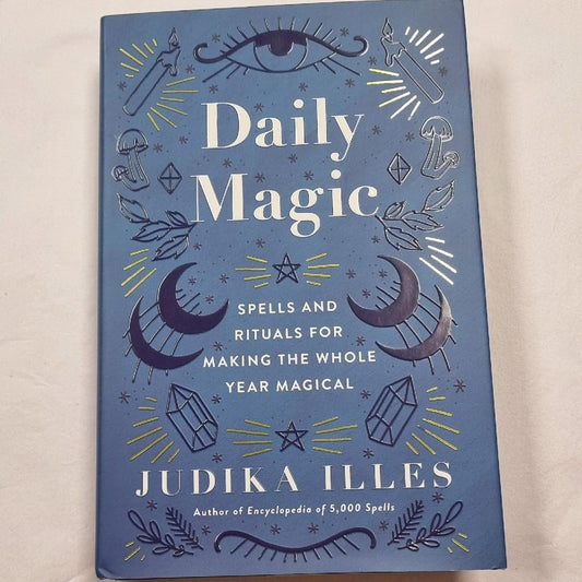 Daily Magic, Spells and Rituals