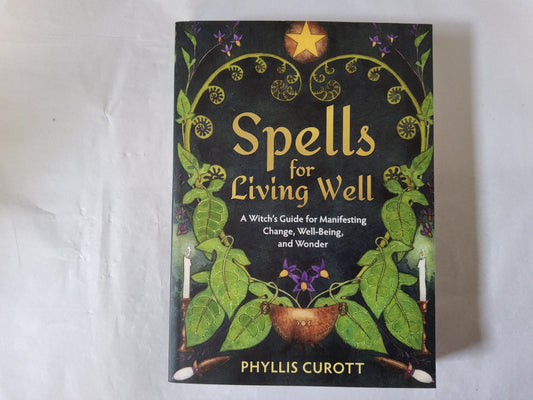 Spells for Living Well